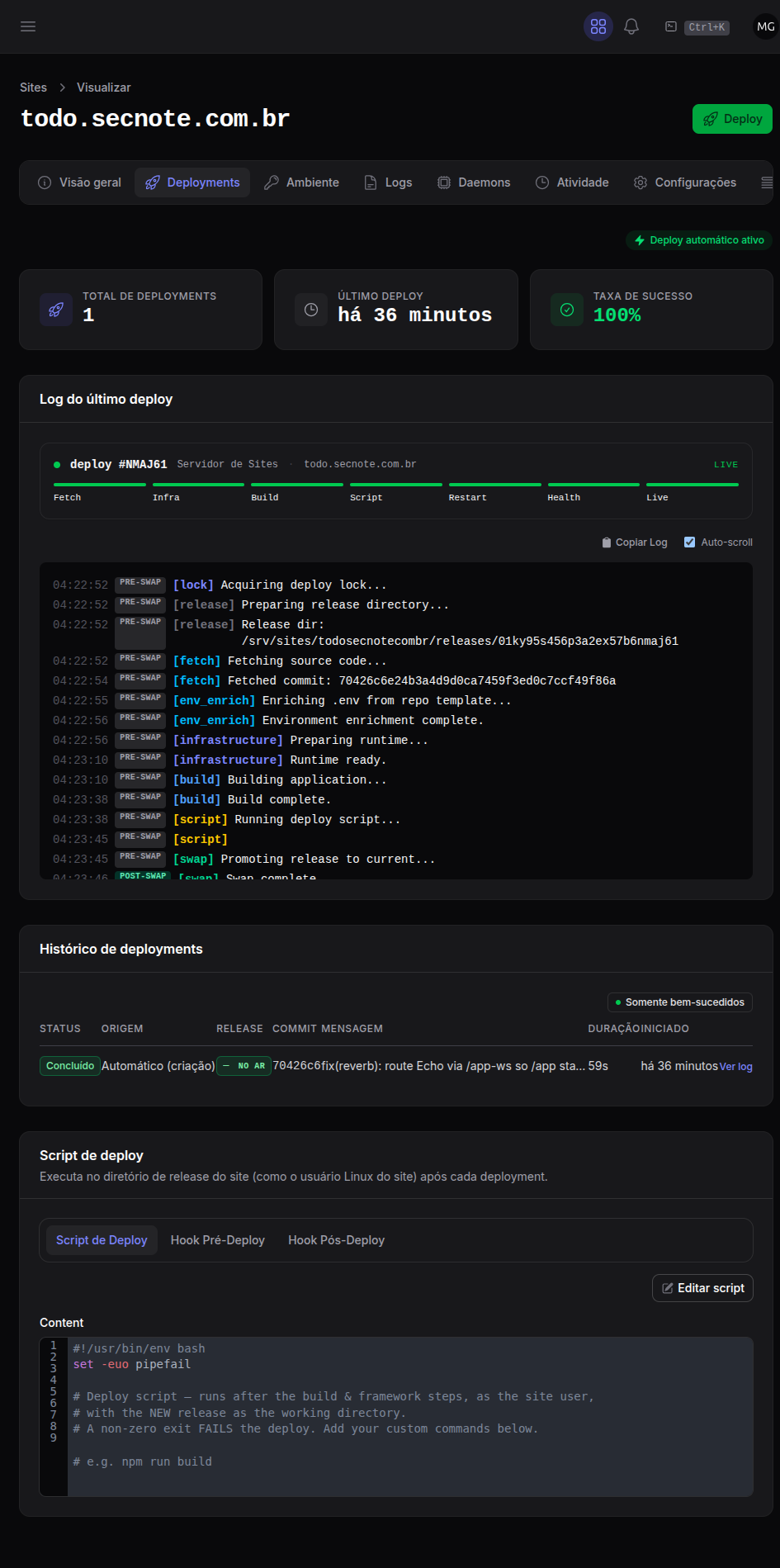 Histórico de deploys com logs ao vivo, estágio por estágio, de cada release.